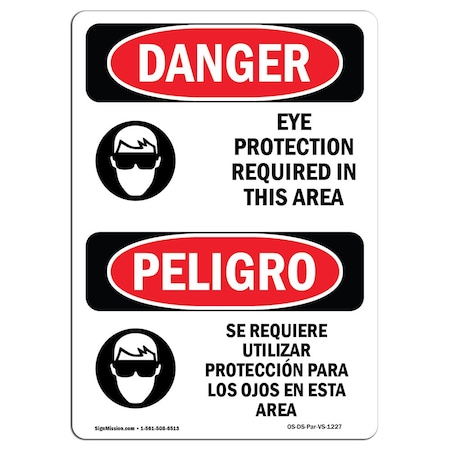 OSHA Danger Sign, Eye Protection Required Bilingual, 7in X 5in Decal